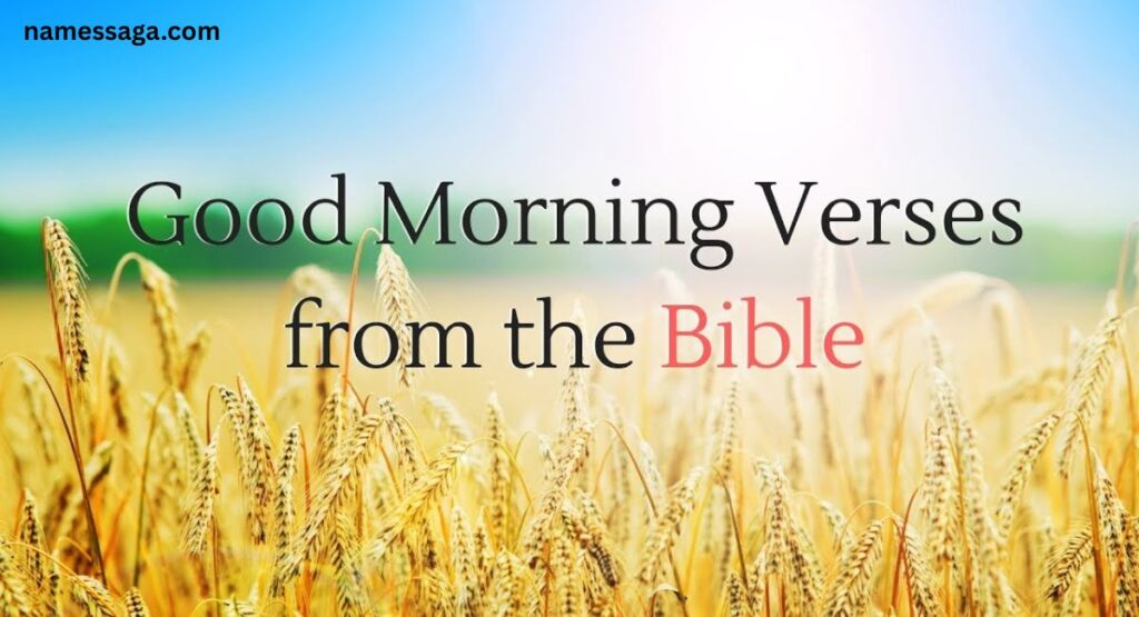 Good Morning Blessings Bible Verses