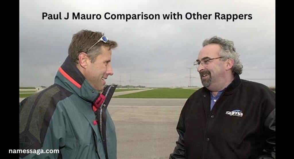 Paul J Mauro Comparison with Other Rappers