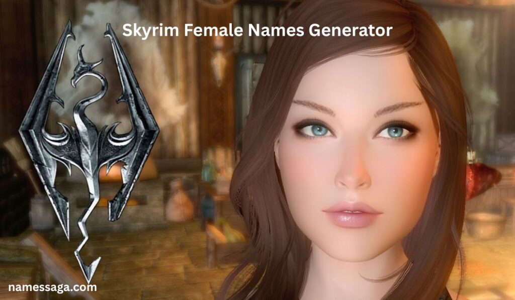 Skyrim Female Names Generator