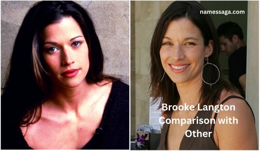 Brooke Langton Comparison with Other