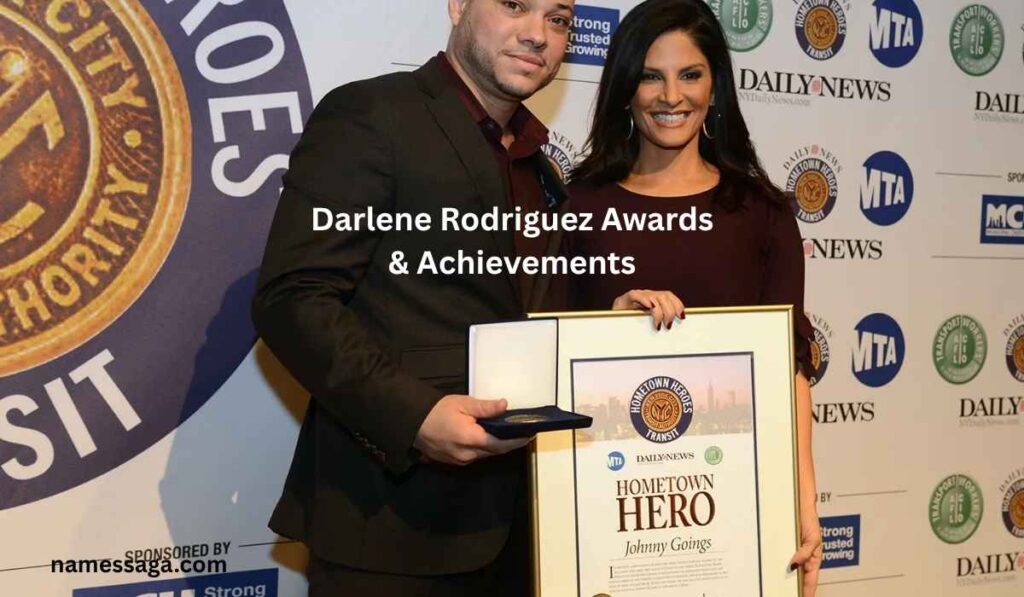 Darlene Rodriguez Awards & Achievements