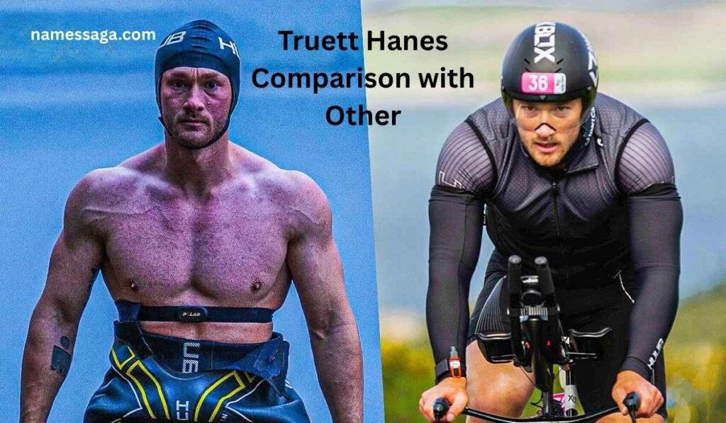 Truett Hanes Comparison with Other